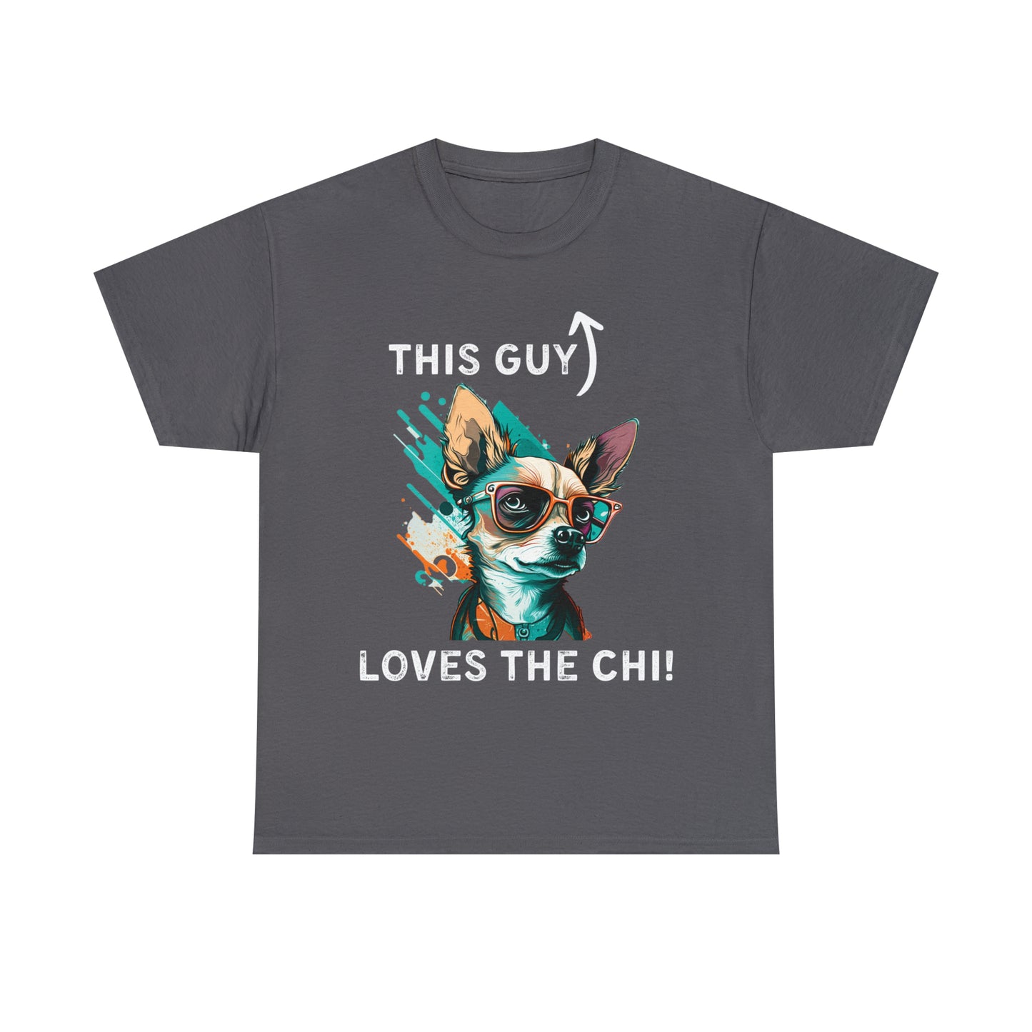 This Guy Loves The Chi t-shirt
