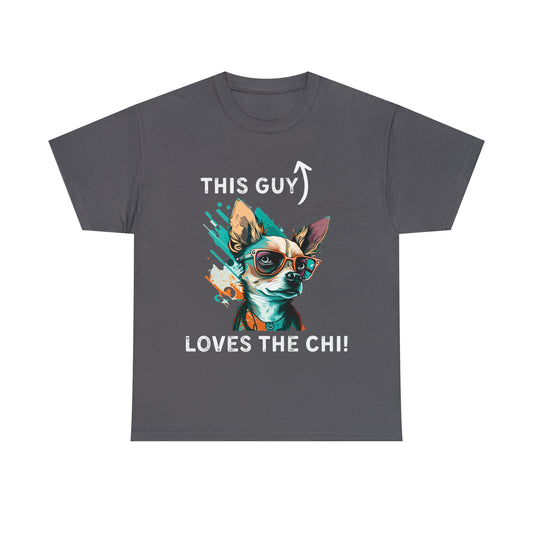This Guy Loves The Chi t-shirt